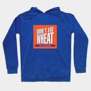 Don't Eat Wheat Gluten-Free Wheaties T Shirt Hoodie